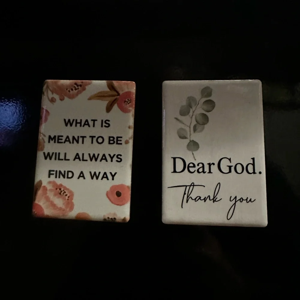 Set of 2 Inspirational Magnets Dear God, Thank You & What is Meant to Be… NWT